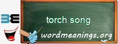 WordMeaning blackboard for torch song